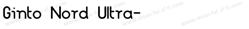 Ginto Nord Ultra字体转换